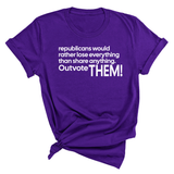 Republicans would rather lose everything than share anything. Outvote Them! Unisex Tee-T-Shirt-The Original God Ain't Petty But I Am