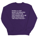 Screaming We Told You So Unisex Sweatshirt-Sweatshirt-The Original God Ain't Petty But I Am