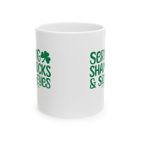 Serving Shamrocks and Side-Eyes Mug 11oz (White & Green)-Mug-The Original God Ain't Petty But I Am