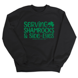 Serving Shamrocks and Side-Eyes Unisex Sweatshirt (Black/Green)-Sweatshirt-The Original God Ain't Petty But I Am