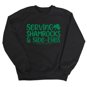 Serving Shamrocks and Side-Eyes Unisex Sweatshirt (Black/Green)-Sweatshirt-The Original God Ain't Petty But I Am
