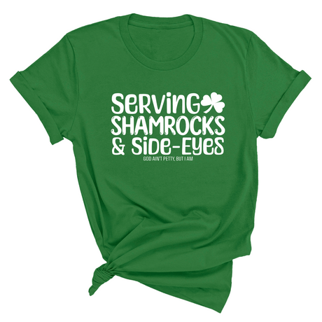 Serving Shamrocks and Side-Eyes Unisex Tee (Green)-T-Shirt-The Original God Ain't Petty But I Am