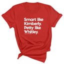 Smart like Kimberly. Petty like Whitley Unisex Tee-T-Shirt-The Original God Ain't Petty But I Am