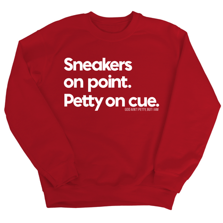 Sneakers on point. Petty On Cue Unisex Sweatshirt-Sweatshirt-The Original God Ain't Petty But I Am