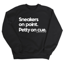 Sneakers on point. Petty On Cue Unisex Sweatshirt-Sweatshirt-The Original God Ain't Petty But I Am