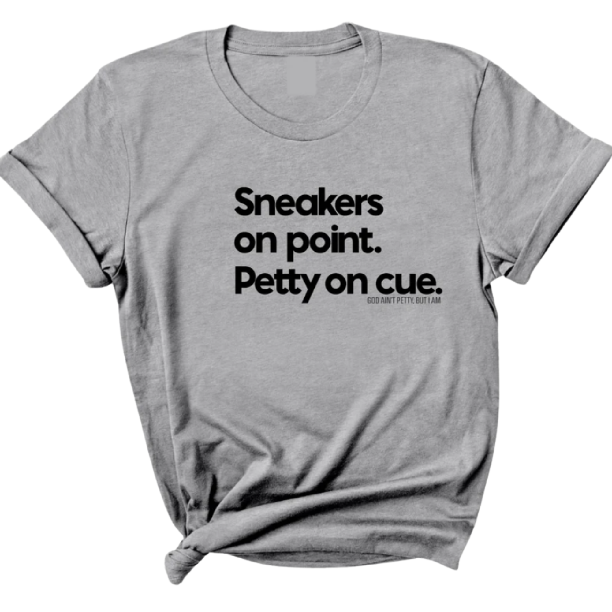 Sneakers on point. Petty On Cue Unisex Tee-T-Shirt-The Original God Ain't Petty But I Am