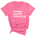 Sneakers on point. Petty On Cue Unisex Tee-T-Shirt-The Original God Ain't Petty But I Am