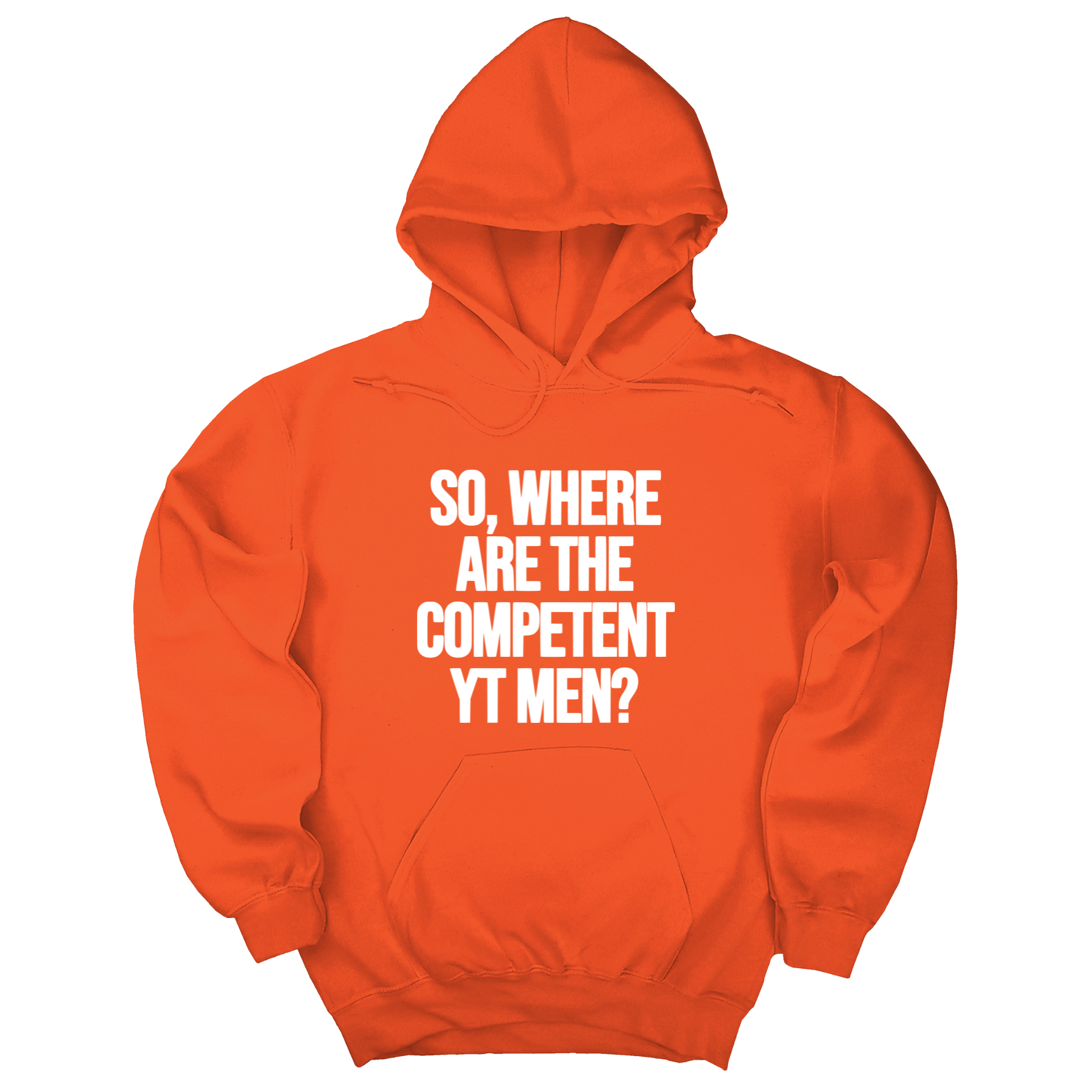 So Where Are the Competent YT Men Unisex Hoodie-Hoodie-The Original God Ain't Petty But I Am