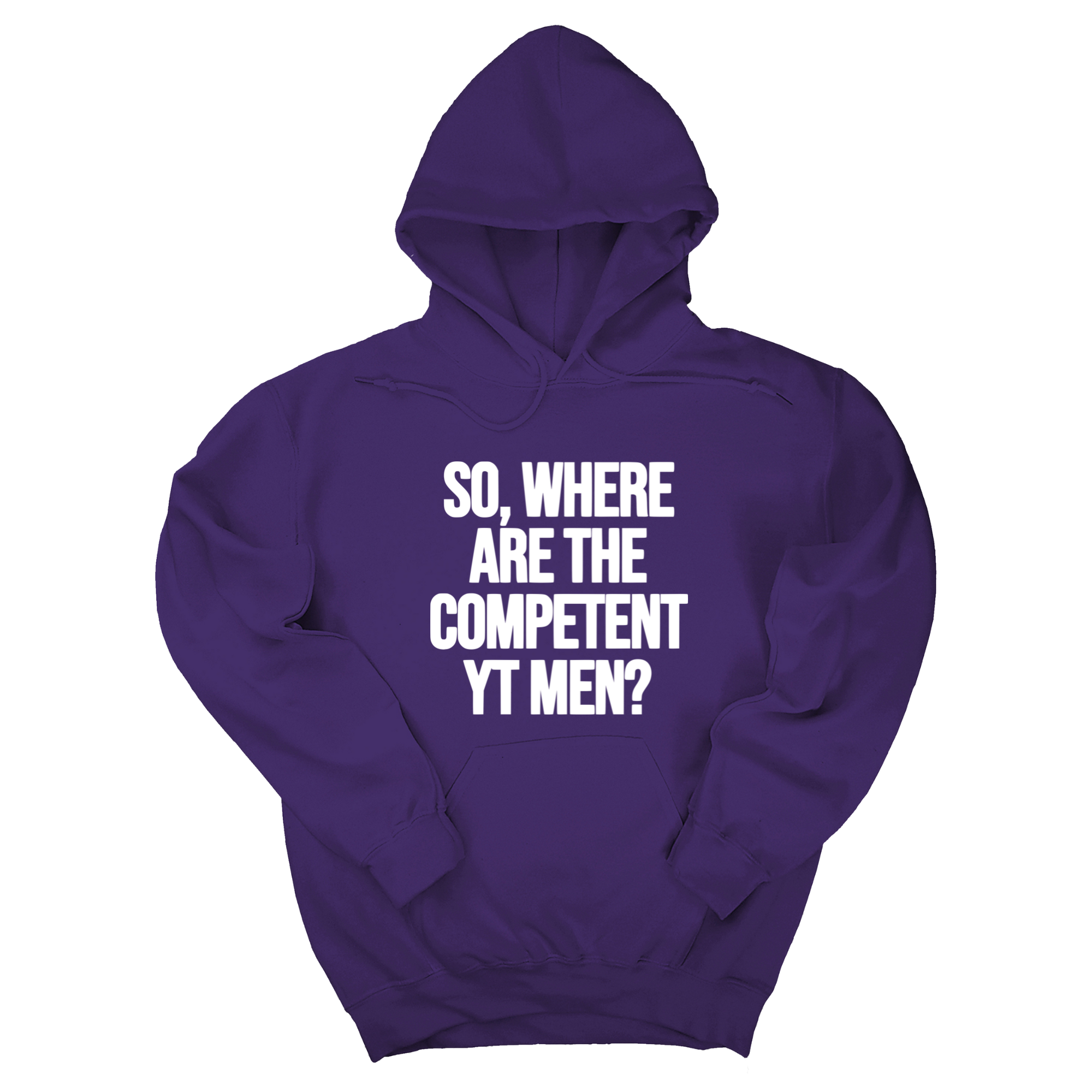 So Where Are the Competent YT Men Unisex Hoodie-Hoodie-The Original God Ain't Petty But I Am