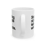 Stop Letting Rich People Tell You Who to Hate Mug 11oz (White & Black)-Mug-The Original God Ain't Petty But I Am