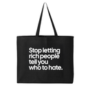 Stop Letting Rich People Tell You Who to Hate Tote bag-Tote Bag-The Original God Ain't Petty But I Am