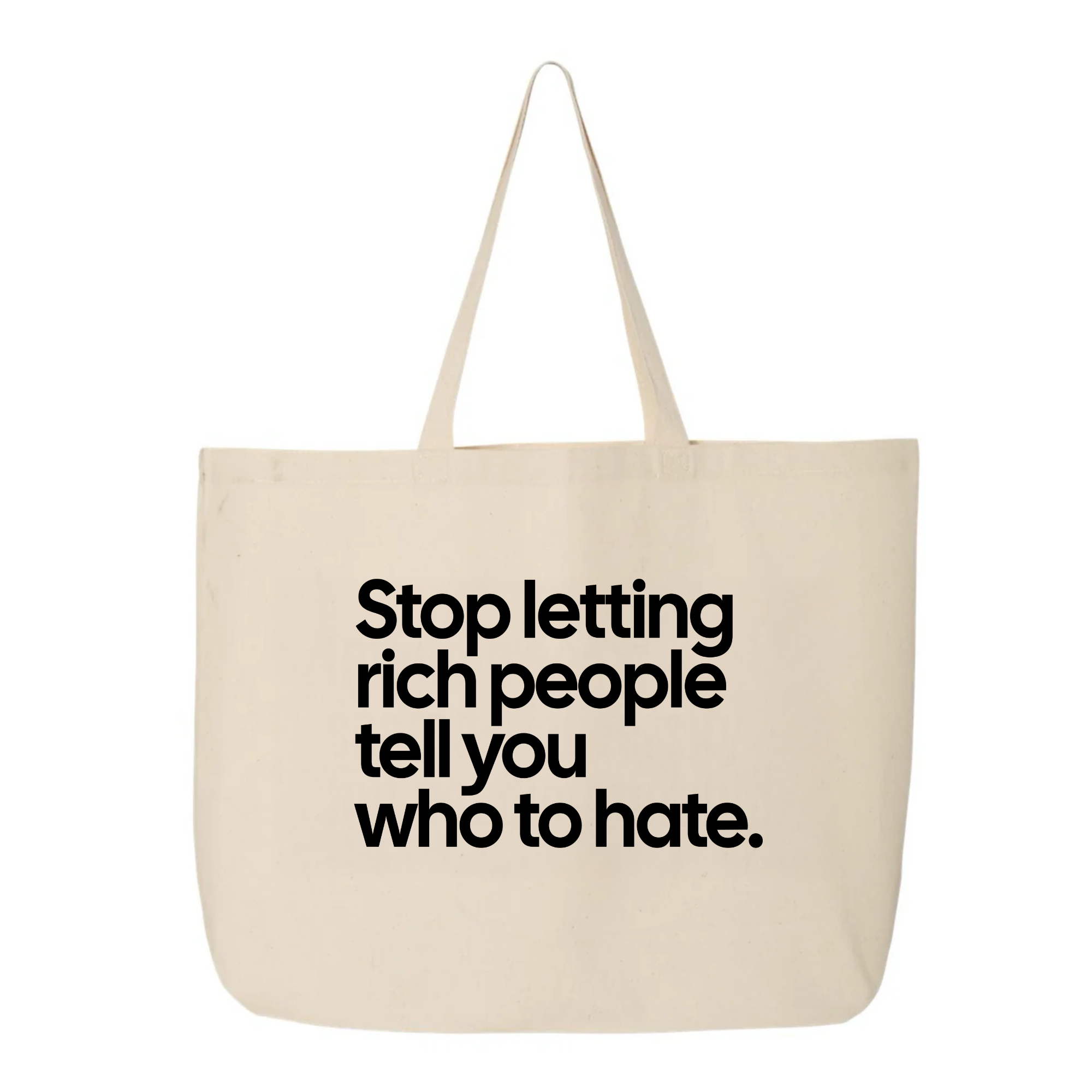Stop Letting Rich People Tell You Who to Hate Tote bag-Tote Bag-The Original God Ain't Petty But I Am