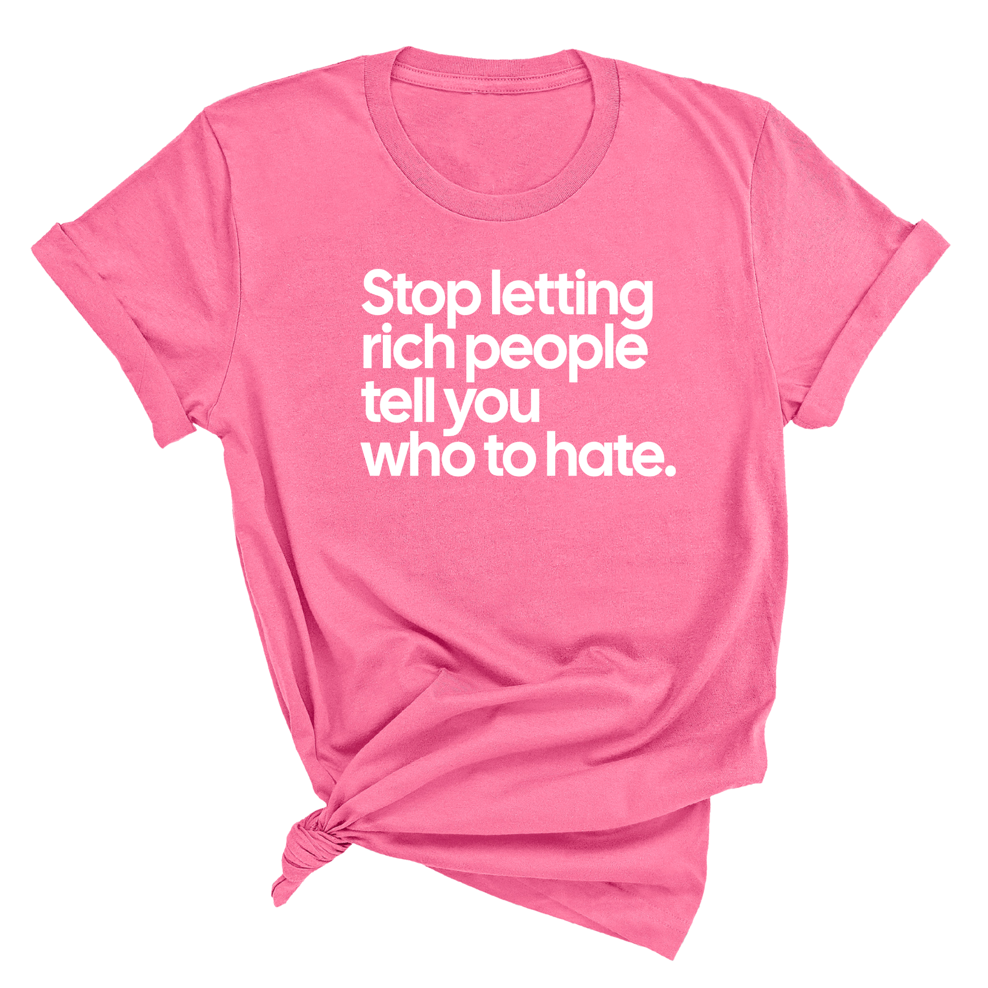 Stop Letting Rich People Tell You Who to Hate Unisex Tee-T-Shirt-The Original God Ain't Petty But I Am