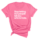Stop Letting Rich People Tell You Who to Hate Unisex Tee-T-Shirt-The Original God Ain't Petty But I Am