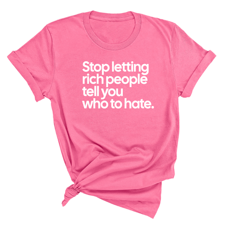 Stop Letting Rich People Tell You Who to Hate Unisex Tee-T-Shirt-The Original God Ain't Petty But I Am