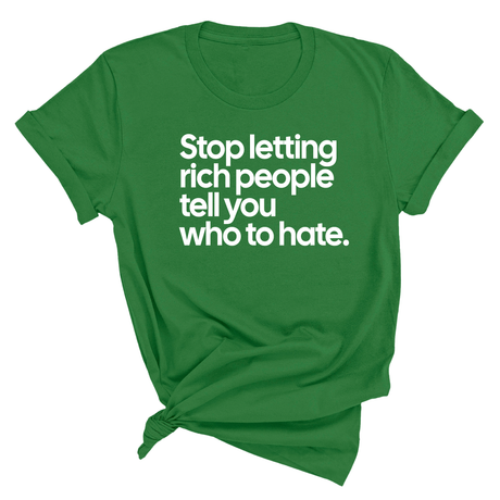 Stop Letting Rich People Tell You Who to Hate Unisex Tee-T-Shirt-The Original God Ain't Petty But I Am
