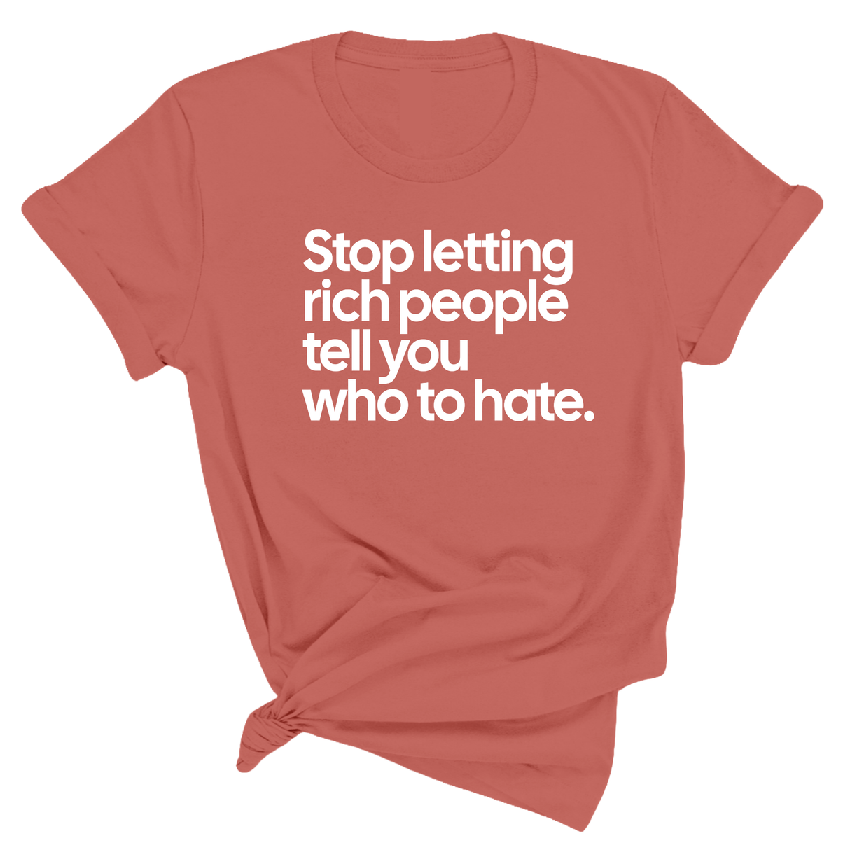 Stop Letting Rich People Tell You Who to Hate Unisex Tee-T-Shirt-The Original God Ain't Petty But I Am