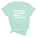 Stop Letting Rich People Tell You Who to Hate Unisex Tee-T-Shirt-The Original God Ain't Petty But I Am