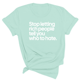 Stop Letting Rich People Tell You Who to Hate Unisex Tee-T-Shirt-The Original God Ain't Petty But I Am