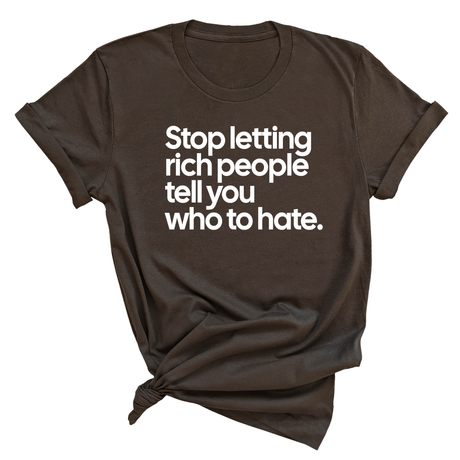 Stop Letting Rich People Tell You Who to Hate Unisex Tee-T-Shirt-The Original God Ain't Petty But I Am
