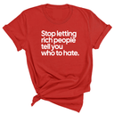 Stop Letting Rich People Tell You Who to Hate Unisex Tee-T-Shirt-The Original God Ain't Petty But I Am