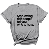 Stop Letting Rich People Tell You Who to Hate Unisex Tee-T-Shirt-The Original God Ain't Petty But I Am