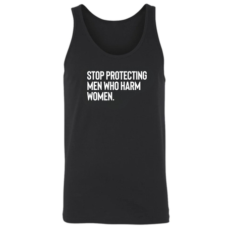 Stop Protecting Men Who Harm Women Unisex Tank Top-T-Shirt-The Original God Ain't Petty But I Am