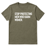Stop Protecting Men Who Harm Women Unisex Tee-T-Shirt-The Original God Ain't Petty But I Am