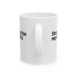 Stop Voting for Republicans Mug 11oz (White & Black)-Mug-The Original God Ain't Petty But I Am