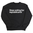 Stop Voting for Republicans Unisex Sweatshirt-Sweatshirt-The Original God Ain't Petty But I Am