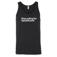 Stop Voting for Republicans Unisex Tank Top-T-Shirt-The Original God Ain't Petty But I Am