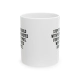 Stop trying to build with people who voted for him three times. We never voted from him once Mug 11oz (White & Black)-Mug-The Original God Ain't Petty But I Am