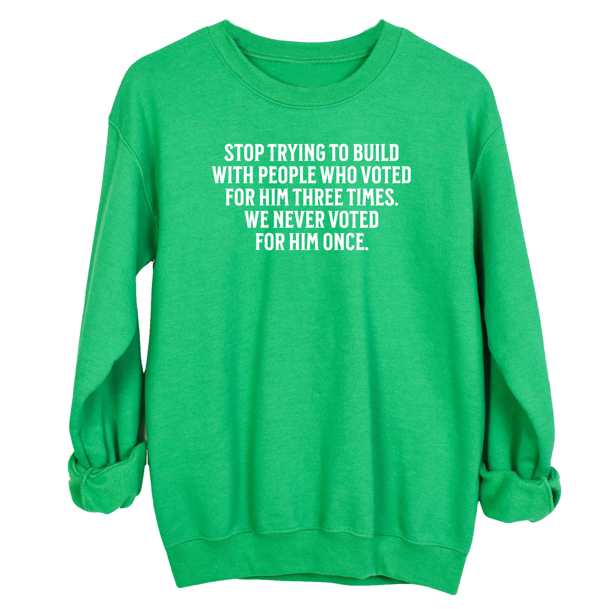 Stop trying to build with people who voted for him three times. We never voted from him once Unisex Sweatshirt-Sweatshirt-The Original God Ain't Petty But I Am