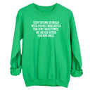 Stop trying to build with people who voted for him three times. We never voted from him once Unisex Sweatshirt-Sweatshirt-The Original God Ain't Petty But I Am