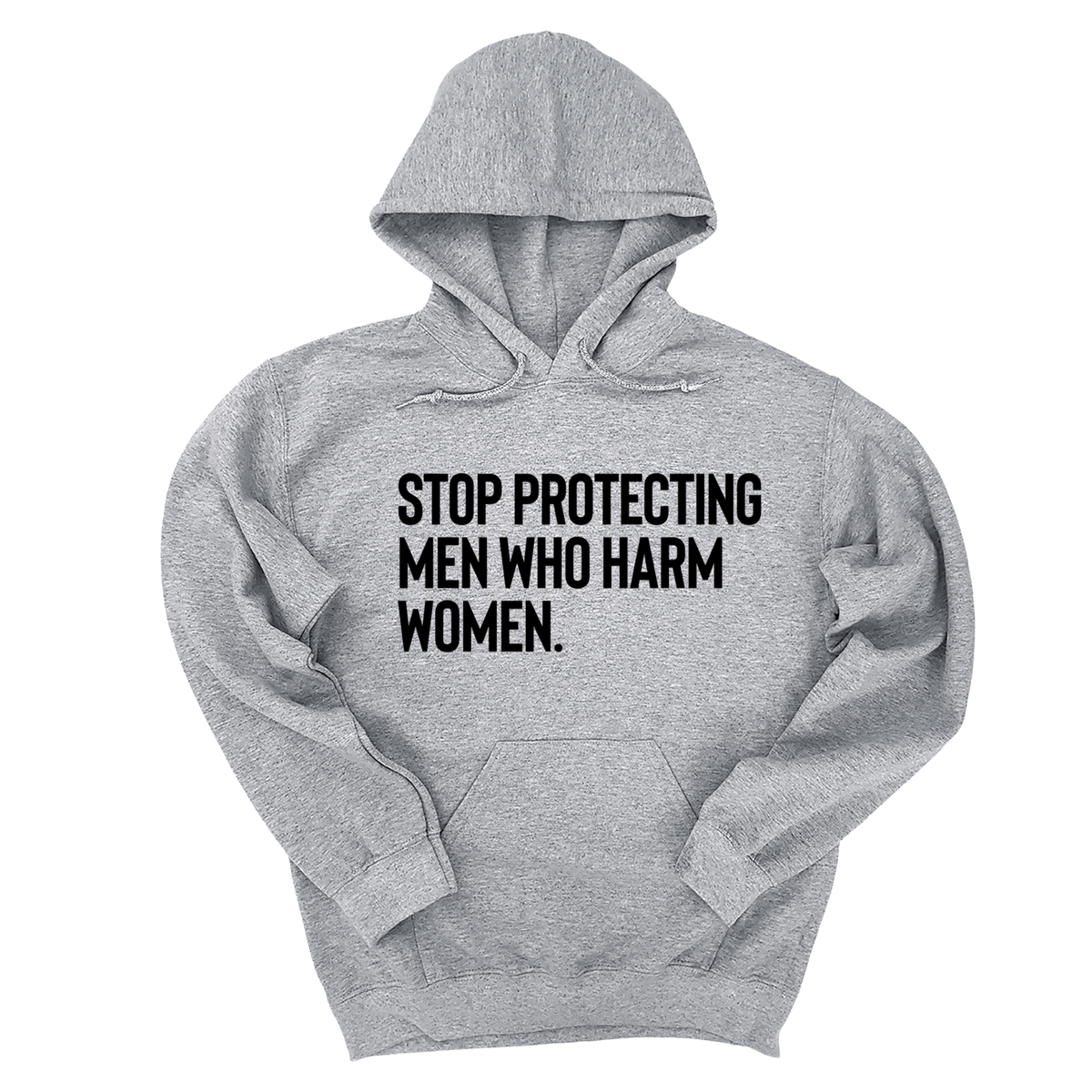 *HOODIE* Stop Protecting Men Who Harm Women Unisex Hoodie