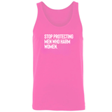 Stop Protecting Men Who Harm Women Unisex Tank Top