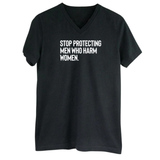 Stop Protecting Men Who Harm Women Unisex Tee