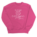 Sugar and Spice and Everything petty Unisex Sweatshirt-Sweatshirt-The Original God Ain't Petty But I Am
