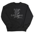 Sugar and Spice and Everything petty Unisex Sweatshirt-Sweatshirt-The Original God Ain't Petty But I Am