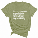 Support the Troops Should Include Believing Them When They Say They’re Not Okay Unisex Tee-T-Shirt-The Original God Ain't Petty But I Am