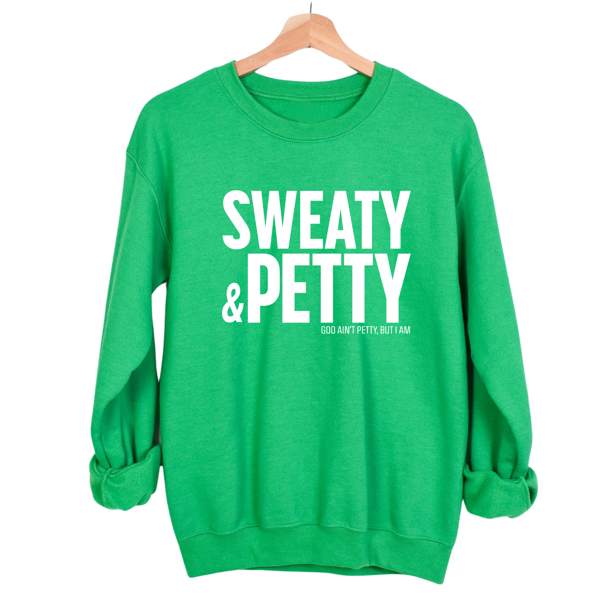 Sweaty and Petty Unisex Sweatshirt-Sweatshirt-The Original God Ain't Petty But I Am
