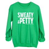 Sweaty and Petty Unisex Sweatshirt-Sweatshirt-The Original God Ain't Petty But I Am