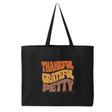 Thankful Grateful Petty Tote bag (Fall Colors 🍁)-Tote Bag-The Original God Ain't Petty But I Am