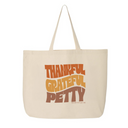 Thankful Grateful Petty Tote bag (Fall Colors 🍁)-Tote Bag-The Original God Ain't Petty But I Am