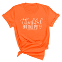 Thankful but still Petty Unisex Tee-T-Shirt-The Original God Ain't Petty But I Am
