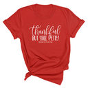 Thankful but still Petty Unisex Tee-T-Shirt-The Original God Ain't Petty But I Am