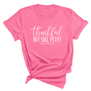 Thankful but still Petty Unisex Tee-T-Shirt-The Original God Ain't Petty But I Am