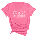 Thankful but still Petty Unisex Tee-T-Shirt-The Original God Ain't Petty But I Am