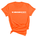 The Ambassador of Petty Unisex Tee-T-Shirt-The Original God Ain't Petty But I Am