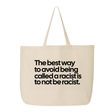 The Best Way to Avoid Being Called a Racist Is to Not Be a Racist Tote bag-Tote Bag-The Original God Ain't Petty But I Am